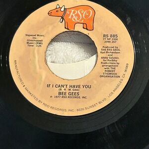 Bee Gees If I Cant Have You Stayin Alive 1977‎ RSO Records 7 Inch Vinyl Record